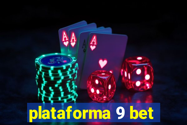 plataforma 9 bet